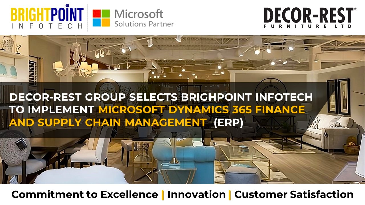 Decor-Rest Group Selects Brightpoint Infotech to Implement Microsoft Dynamics 365 to Accelerate Digital Transformation