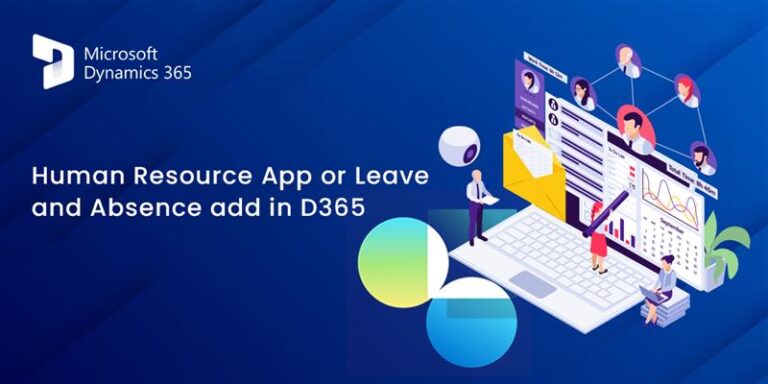 Human Resource App for Leave and Absence in Dynamics 365