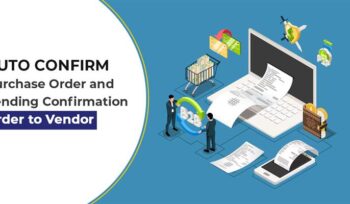 Auto Confirm Purchase Order and Sending Confirmation Order to Vendor