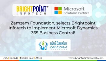 Nonprofit Leader Zamzam Foundation selects Brightpoint Infotech for Microsoft Dynamics Business Central Implementation