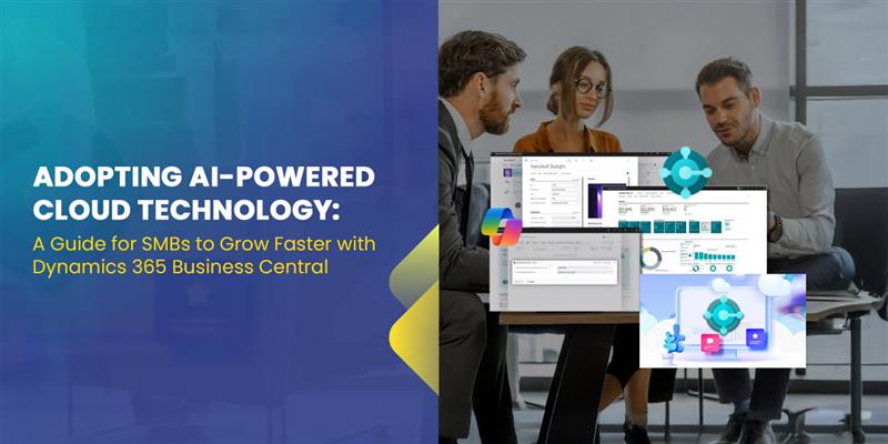 Accelerate SMB Growth with AI-Powered Dynamics 365 Business Central