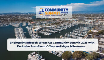 Brightpoint Infotech Wraps Up Community Summit 2025 with Exclusive Post-Event Offers and Major Milestones.
