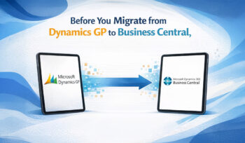 Before-You-Migrate-from-Dynamics-GP-to-Business-Central