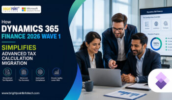 How Dynamics 365 Finance 2026 Wave 1 Simplifies Advanced Tax Calculation Migration